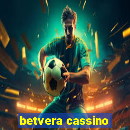 betvera cassino